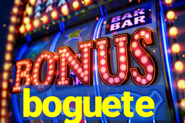 boguete