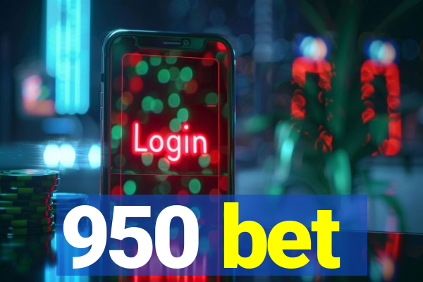 950 bet