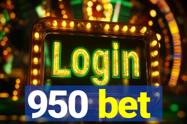950 bet