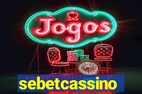 sebetcassino