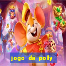 jogo da polly pocket 360