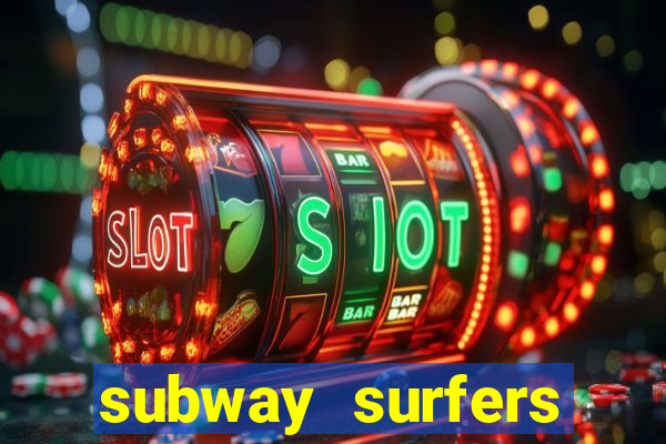 subway surfers deposito minimo 1 real