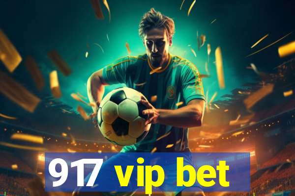 917 vip bet
