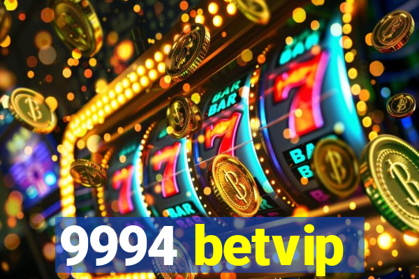 9994 betvip