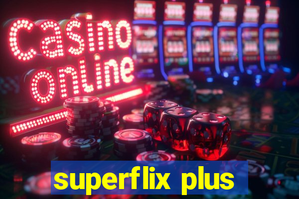 superflix plus