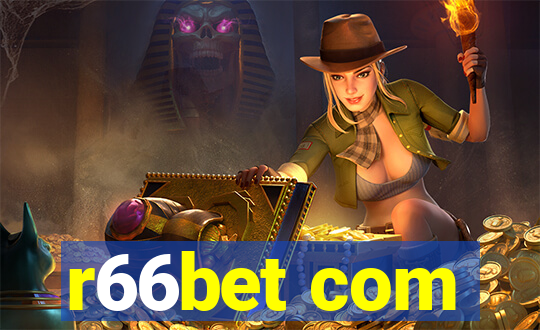 r66bet com