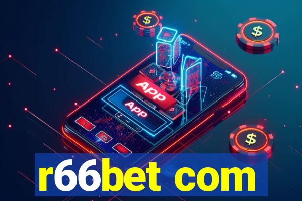 r66bet com