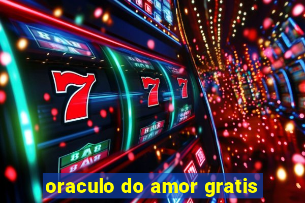 oraculo do amor gratis