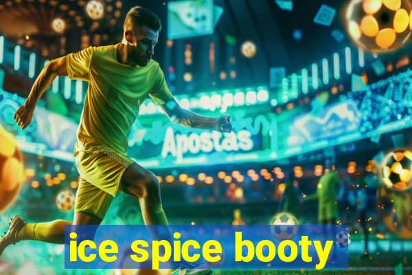 ice spice booty