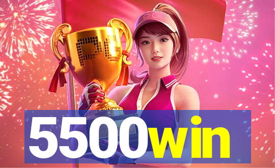 5500win