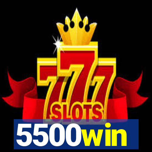 5500win