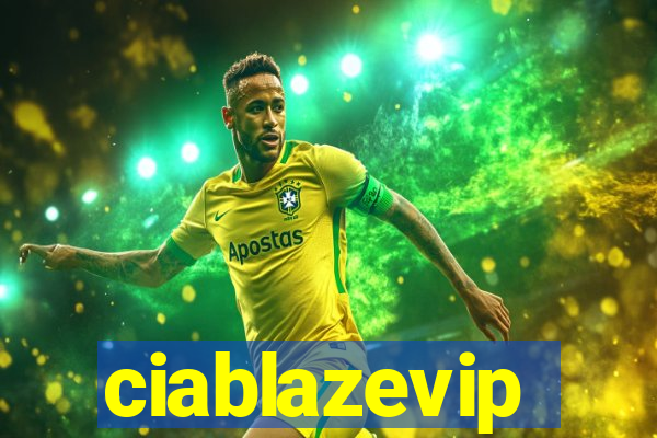 ciablazevip