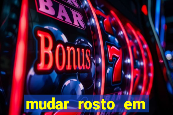mudar rosto em fotos online