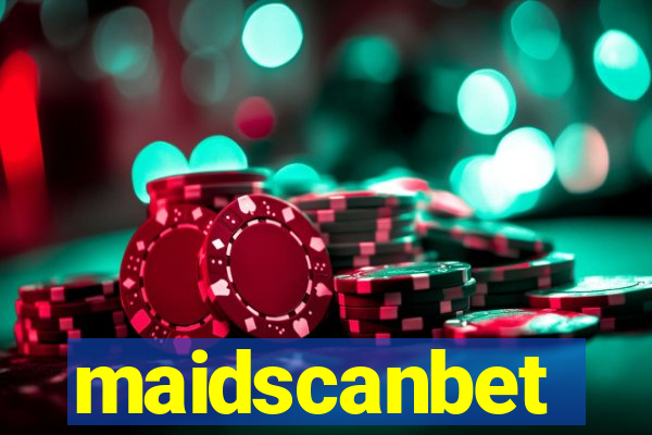 maidscanbet