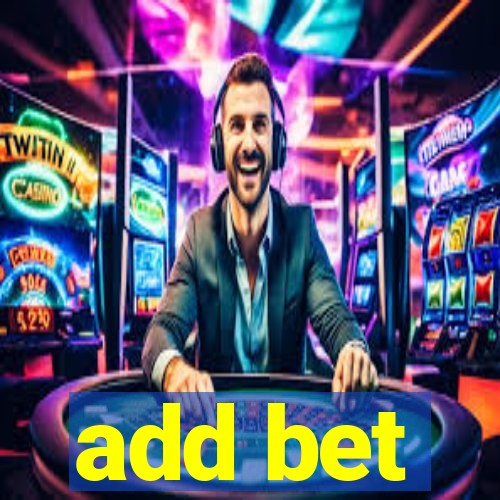 add bet
