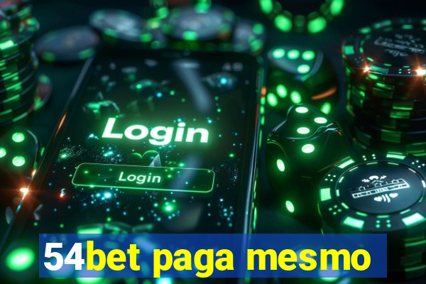 54bet paga mesmo
