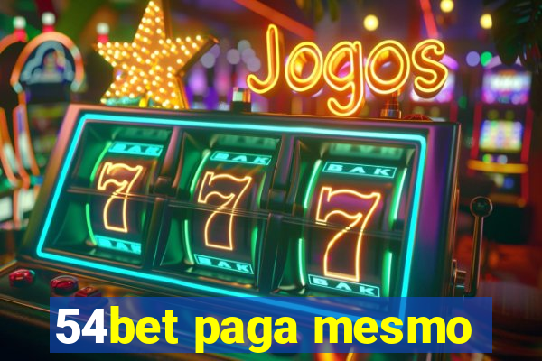 54bet paga mesmo