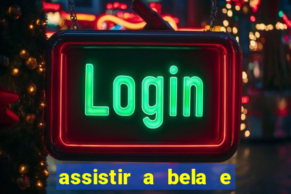 assistir a bela e a fera 1991 mega filmes