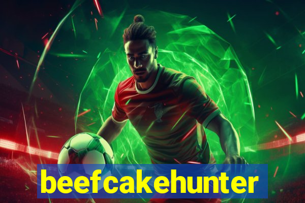 beefcakehunter