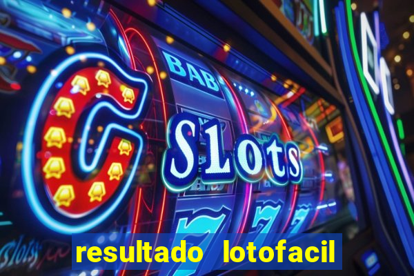 resultado lotofacil 2949 giga sena