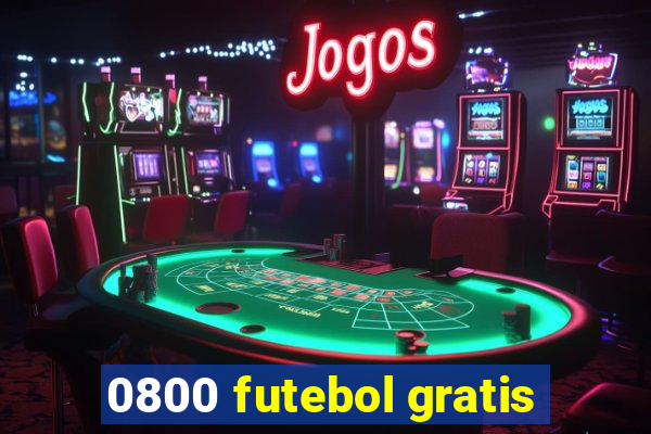 0800 futebol gratis