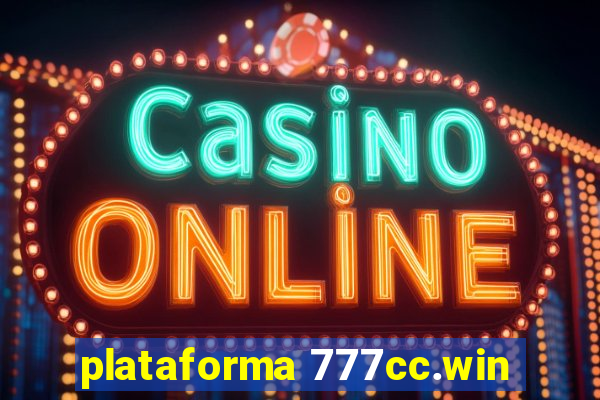 plataforma 777cc.win