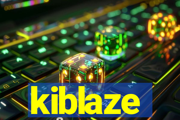 kiblaze