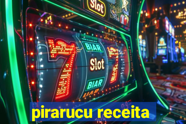 pirarucu receita