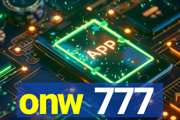 onw 777