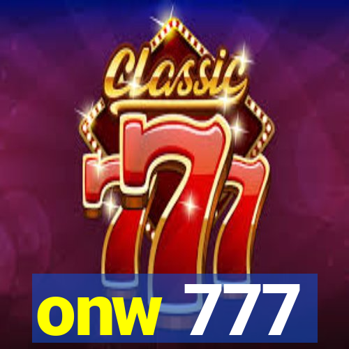 onw 777
