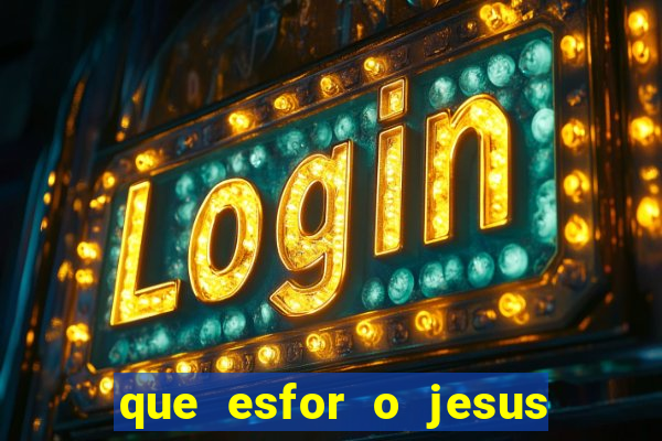 que esfor o jesus fazia para encontrar as pessoas
