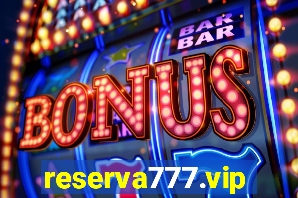 reserva777.vip