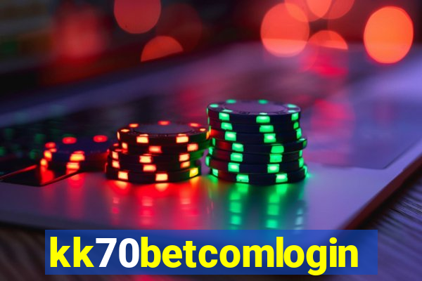 kk70betcomlogin