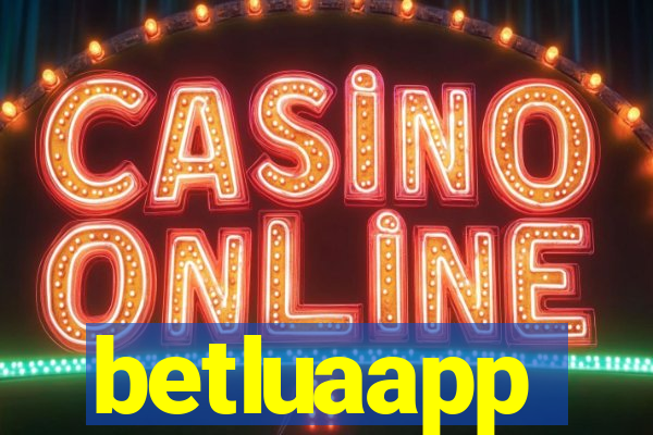 betluaapp