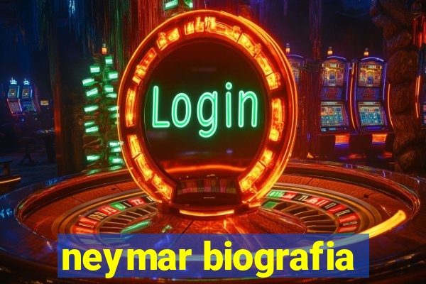 neymar biografia