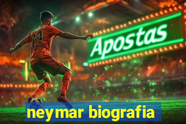 neymar biografia