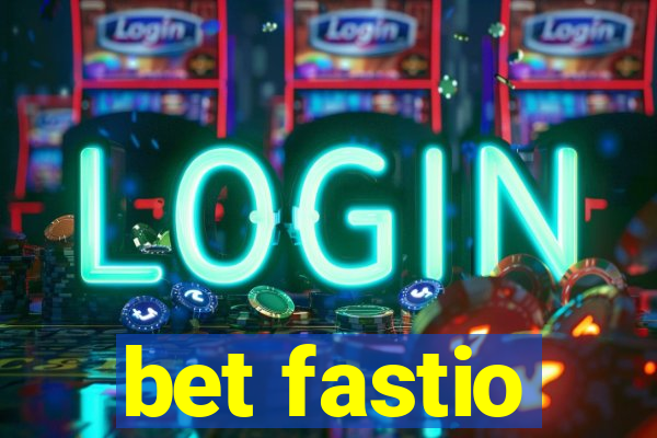 bet fastio