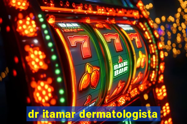 dr itamar dermatologista