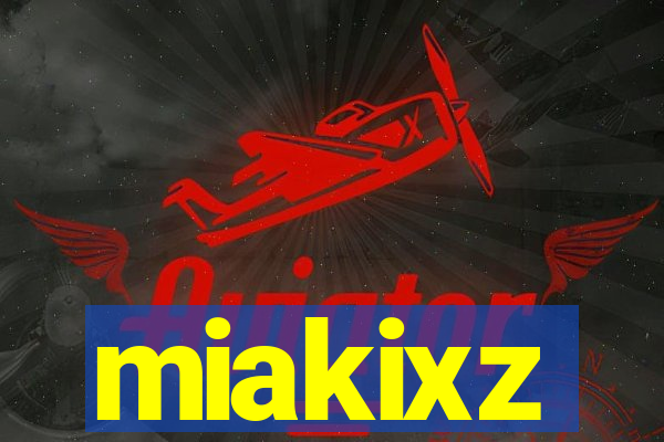 miakixz