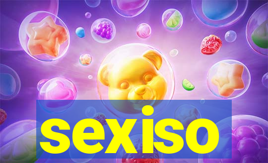 sexiso