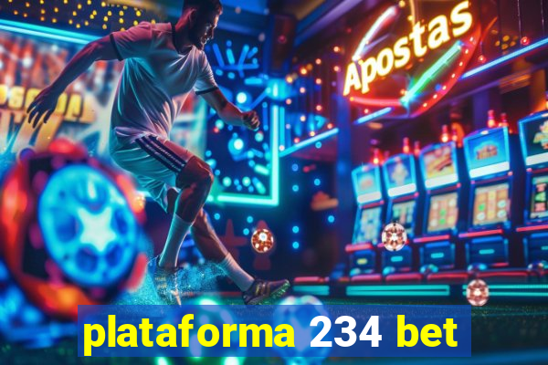 plataforma 234 bet