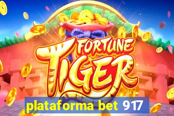 plataforma bet 917