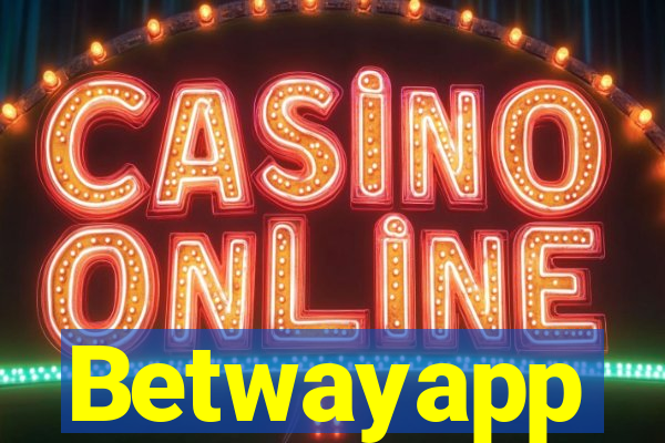 Betwayapp