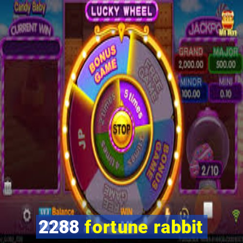 2288 fortune rabbit