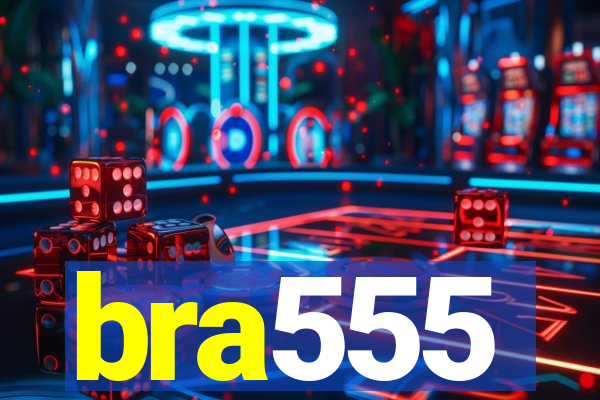 bra555