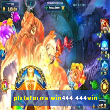 plataforma win444 444win