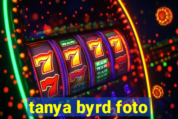 tanya byrd foto