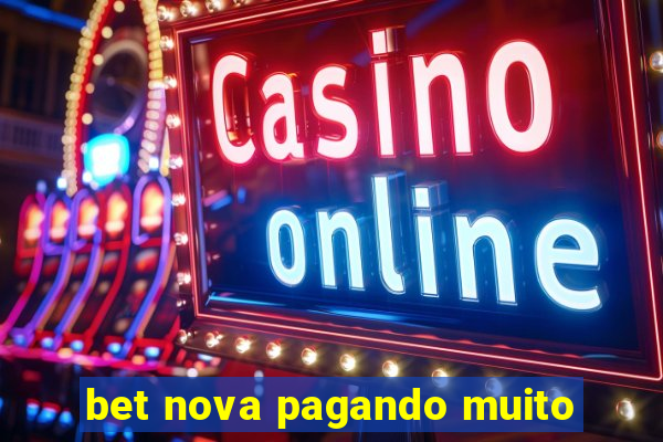 bet nova pagando muito