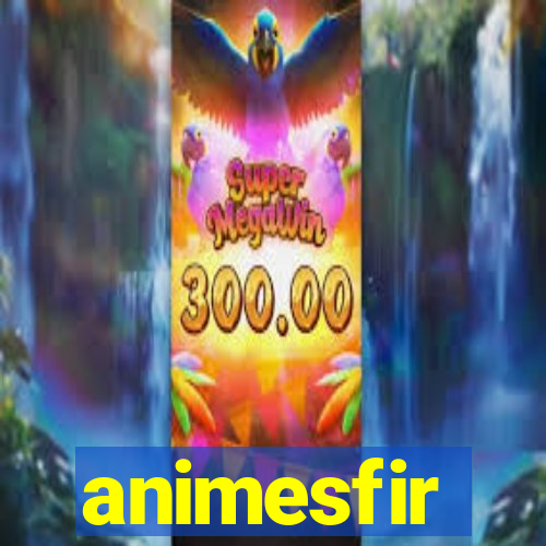 animesfir