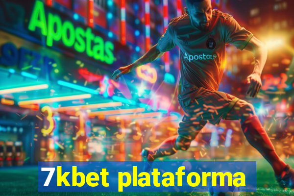 7kbet plataforma